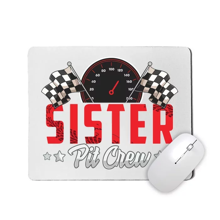 Race Car Birthday Party Racing Family Sister Pit Crew Mousepad