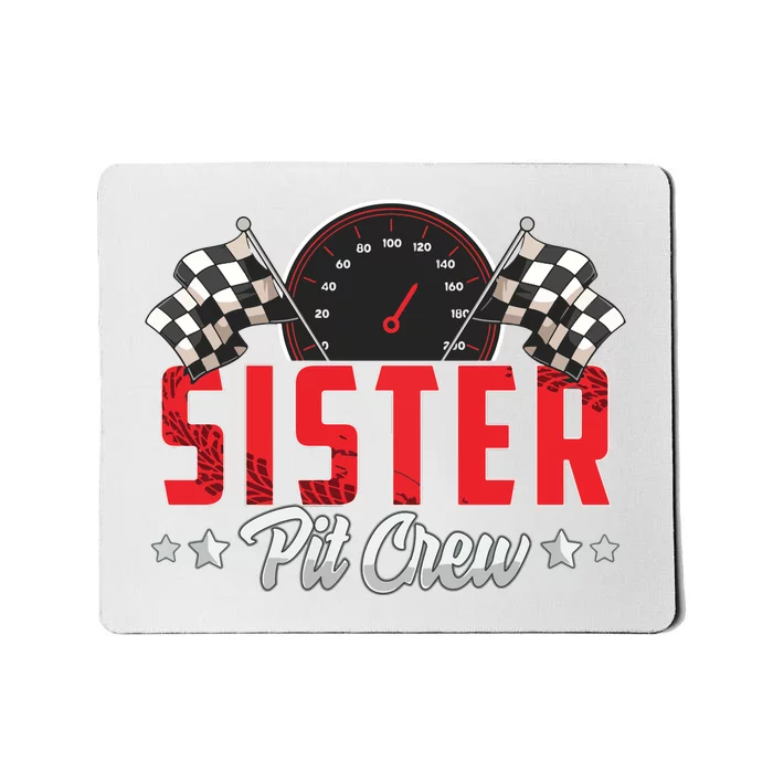 Race Car Birthday Party Racing Family Sister Pit Crew Mousepad