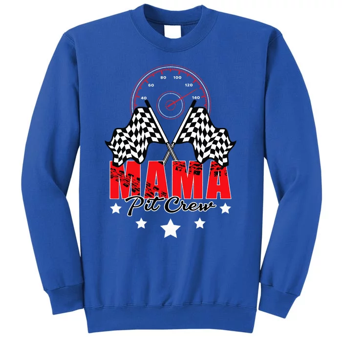 Race Car Birthday Party Racing Family Mama Pit Crew Funny Tall Sweatshirt