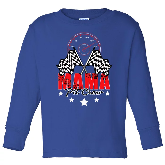 Race Car Birthday Party Racing Family Mama Pit Crew Funny Toddler Long Sleeve Shirt