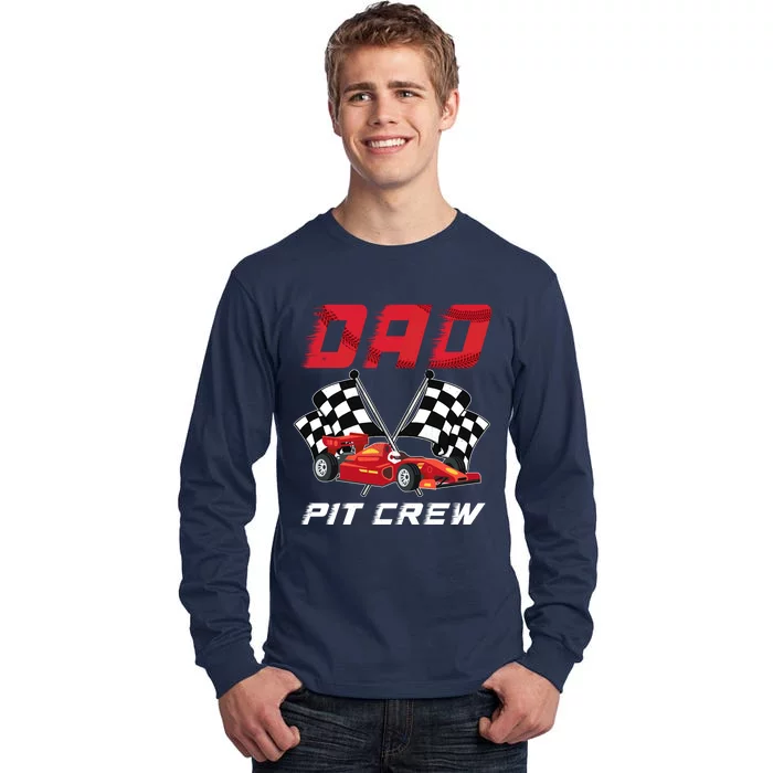 Race Car Birthday Party Racing Family Dad Pit Crew Tall Long Sleeve T-Shirt