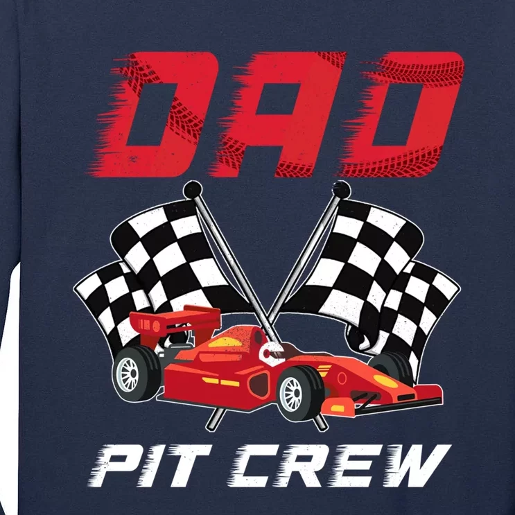 Race Car Birthday Party Racing Family Dad Pit Crew Tall Long Sleeve T-Shirt