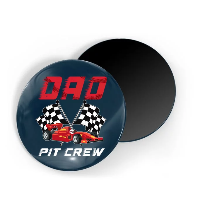 Race Car Birthday Party Racing Family Dad Pit Crew Magnet