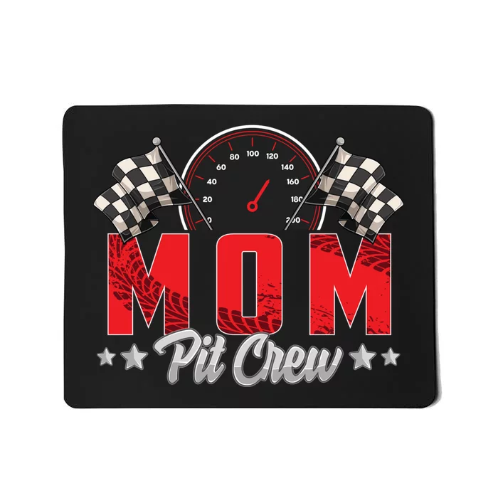 Race Car Birthday Party Racing Family Mom Pit Crew Mousepad