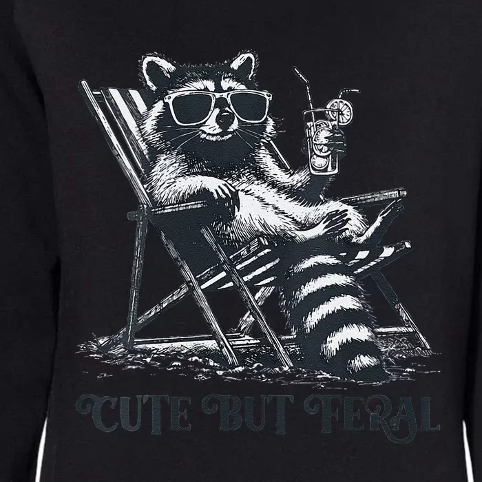 Raccoon Cute But Feral Funny Summer Design Womens California Wash Sweatshirt