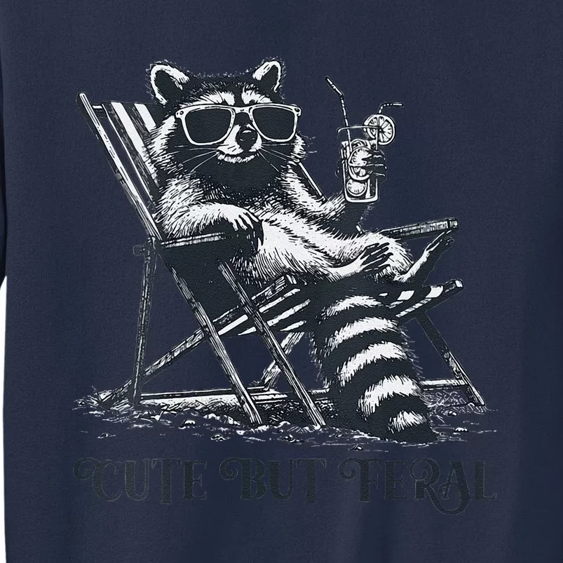 Raccoon Cute But Feral Funny Summer Design Sweatshirt