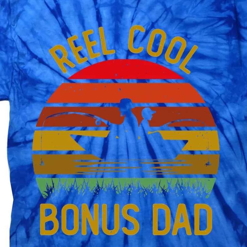 Reel Cool Bonusmeaningful Giftdad Best Dad Ever Fishing Papa Fisher Great Gift Tie-Dye T-Shirt