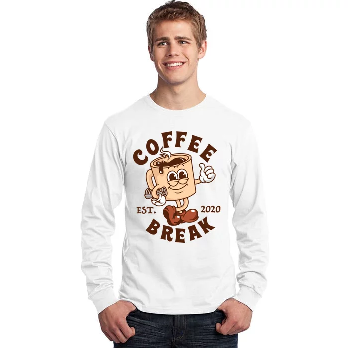 Retro Coffee Break Est 2020 Cartoon Logo Tall Long Sleeve T-Shirt