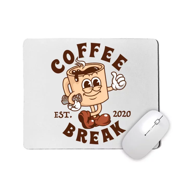 Retro Coffee Break Est 2020 Cartoon Logo Mousepad