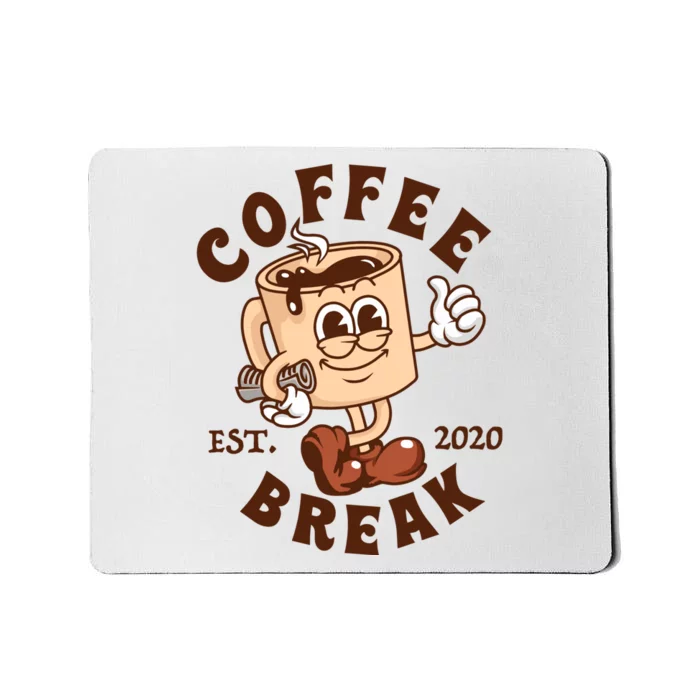 Retro Coffee Break Est 2020 Cartoon Logo Mousepad