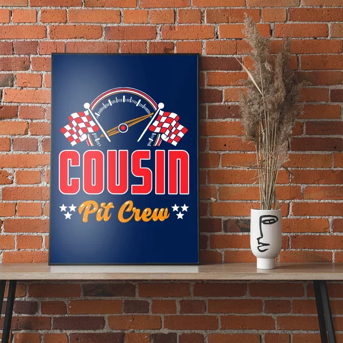 Race Car Birthday Party Matching Family Cousin Pit Crew Poster