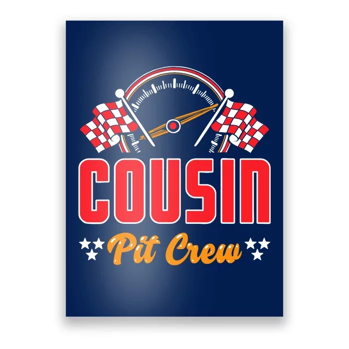 Race Car Birthday Party Matching Family Cousin Pit Crew Poster