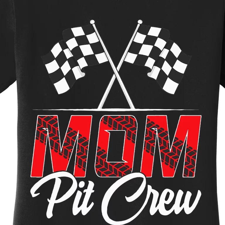 Race Car Birthday Party Racing Family Mom Pit Crew Women's T-Shirt