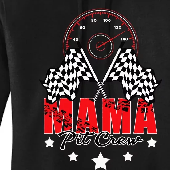 Race Car Birthday Party Racing Family Mama Pit Crew Funny Women's Pullover Hoodie