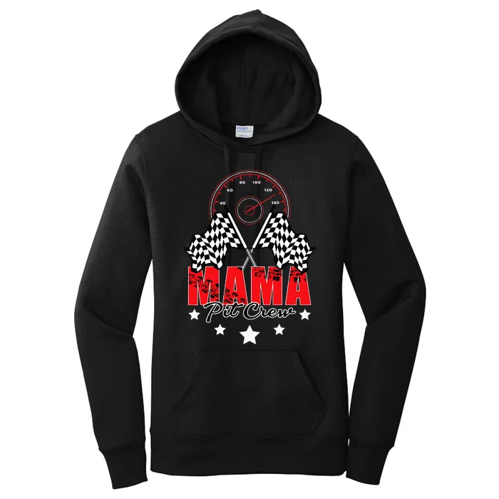 Race Car Birthday Party Racing Family Mama Pit Crew Funny Women's Pullover Hoodie