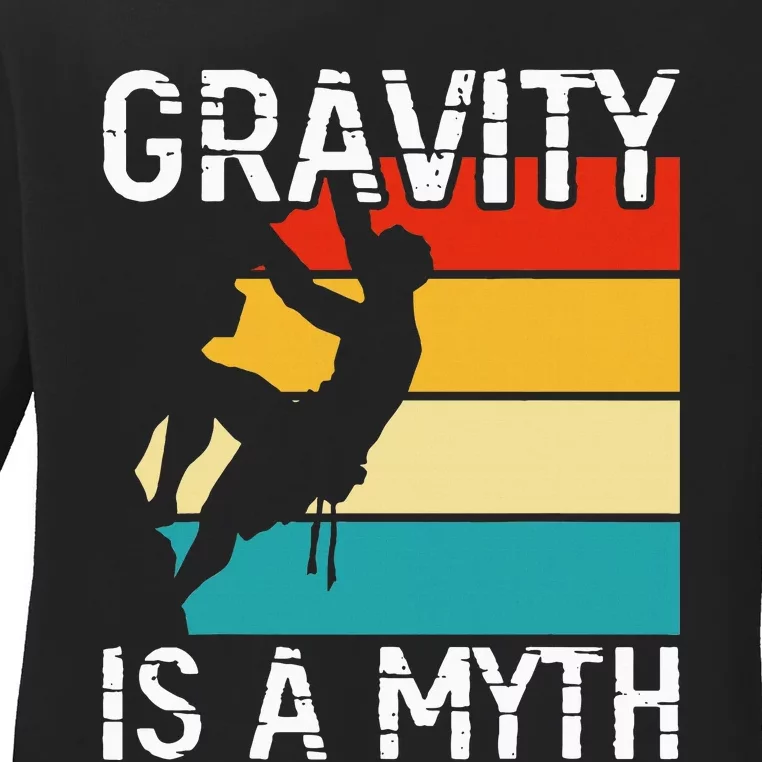 Rock Climbing Boulder Mountain Gravity Is A Myth Bouldering Ladies Long Sleeve Shirt