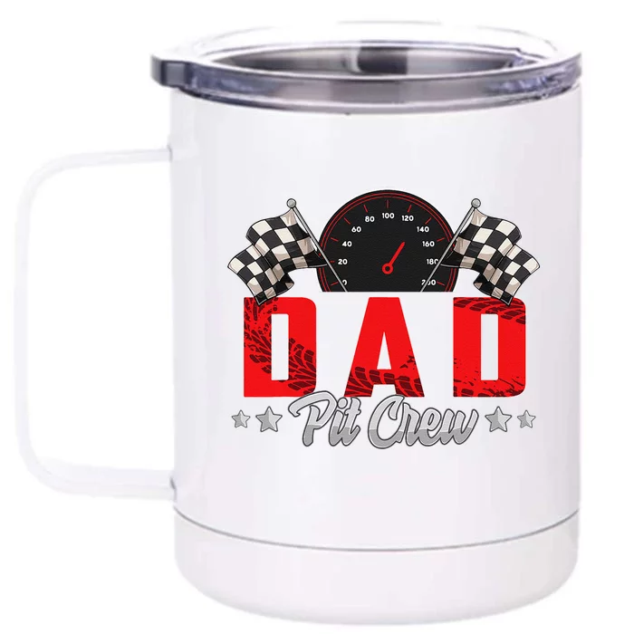 Race Car Birthday Party Racing Family Dad Pit Crew Front & Back 12oz Stainless Steel Tumbler Cup