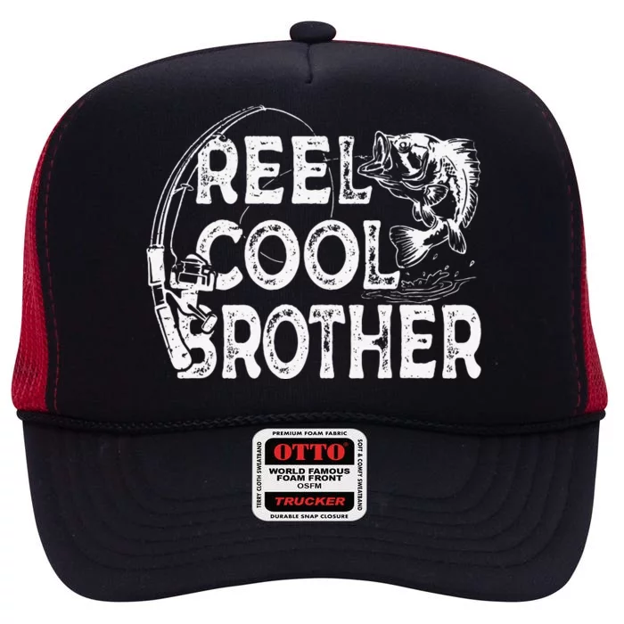 Reel Cool Brother Fisherman Valentine Fathers Day Christmas High Crown Mesh Trucker Hat