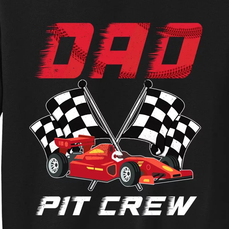 Race Car Birthday Party Racing Family Dad Pit Crew Sweatshirt