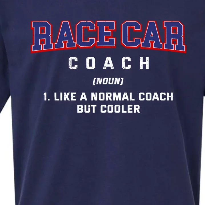 Race Car Coach Definition Funny Auto Racing Humor Sports Car Gift Sueded Cloud Jersey T-Shirt