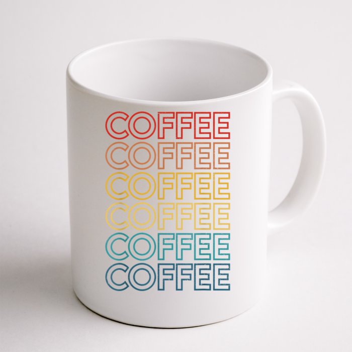 Retro Coffee Coffee Coffee Art Vintage Coffee Addicts Front & Back Coffee Mug