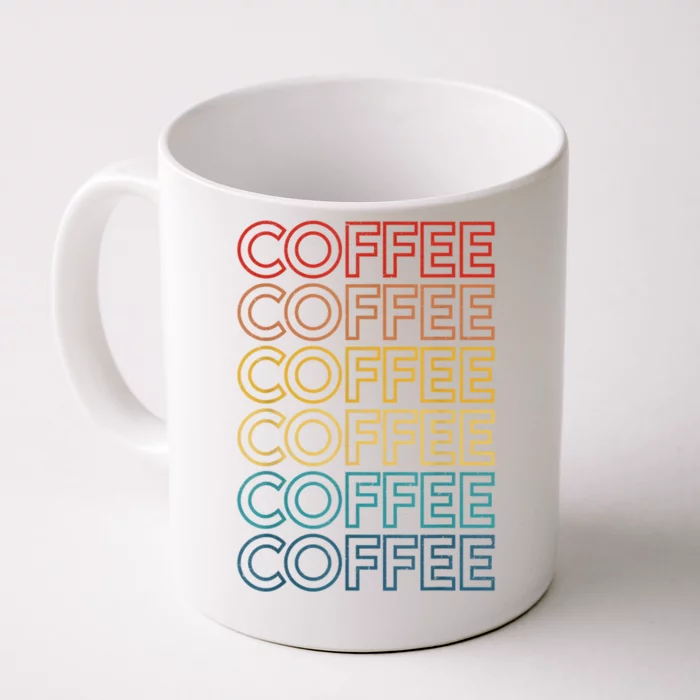 Retro Coffee Coffee Coffee Art Vintage Coffee Addicts Front & Back Coffee Mug