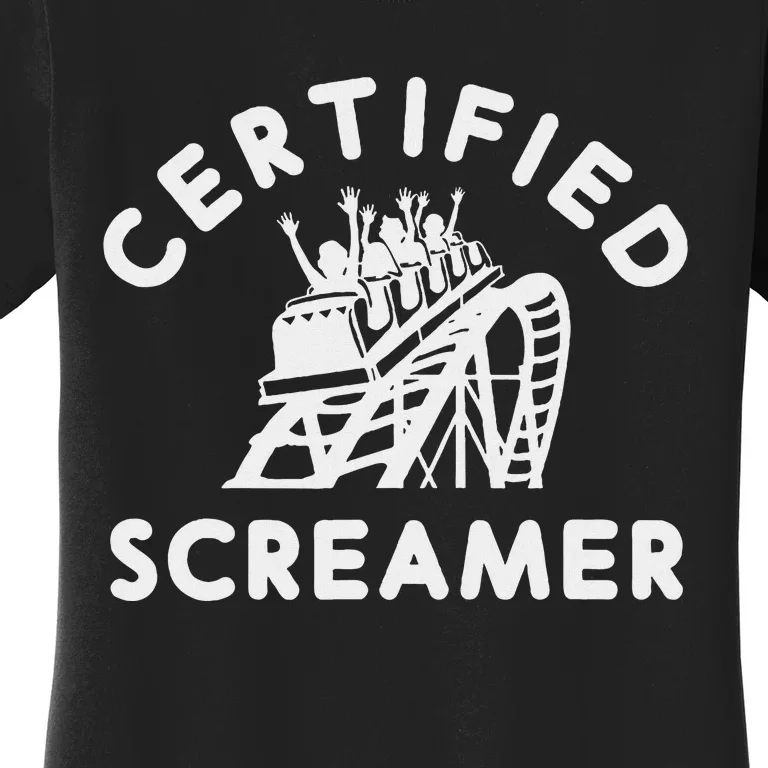 Roller Coaster Certified Screamer Theme Amusement Park Lover Women's T-Shirt