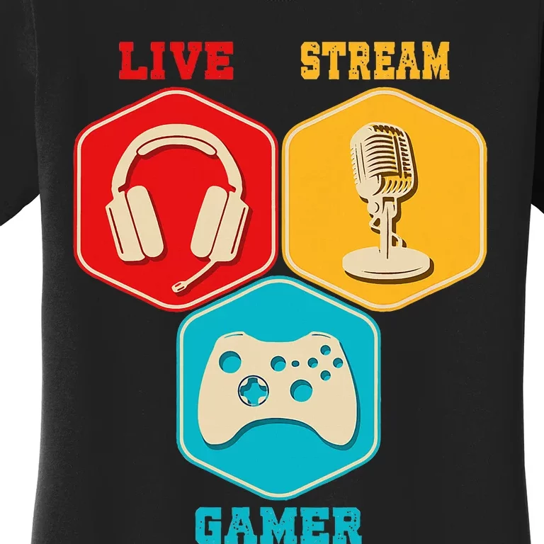 Retro Content Creator Game Video Game Live Stream Gamer Women's T-Shirt