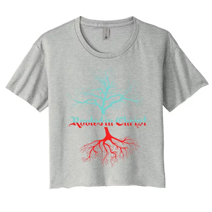 Rooted Christ Christian Follower Tree Believer God Gift Women's Crop Top Tee