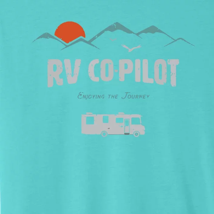 RV CoPilot Camping Shirts Motorhome Travel Vacation Gift ChromaSoft Performance T-Shirt