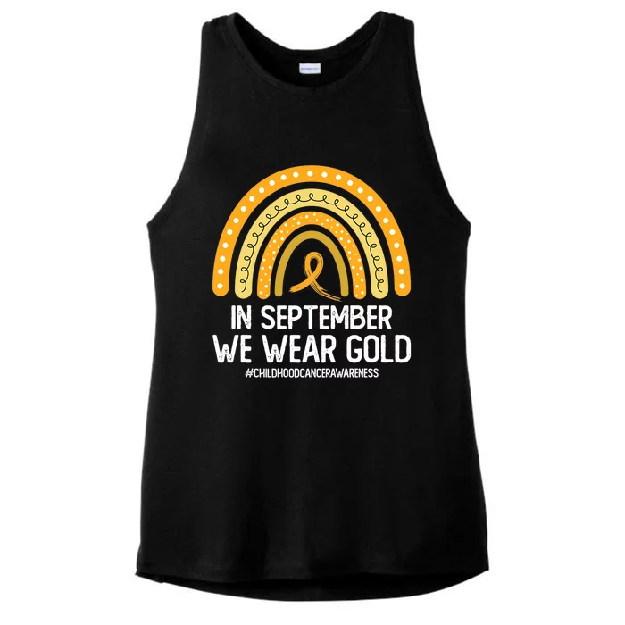 Rainbow Childhood Cancer Awareness Month In September We Wear Gold Ladies Tri-Blend Wicking Tank