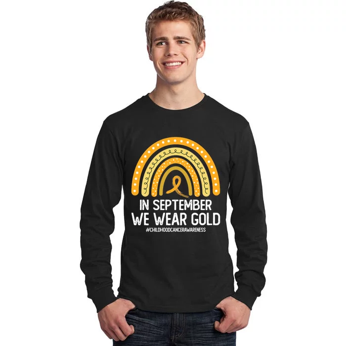 Rainbow Childhood Cancer Awareness Month In September We Wear Gold Tall Long Sleeve T-Shirt