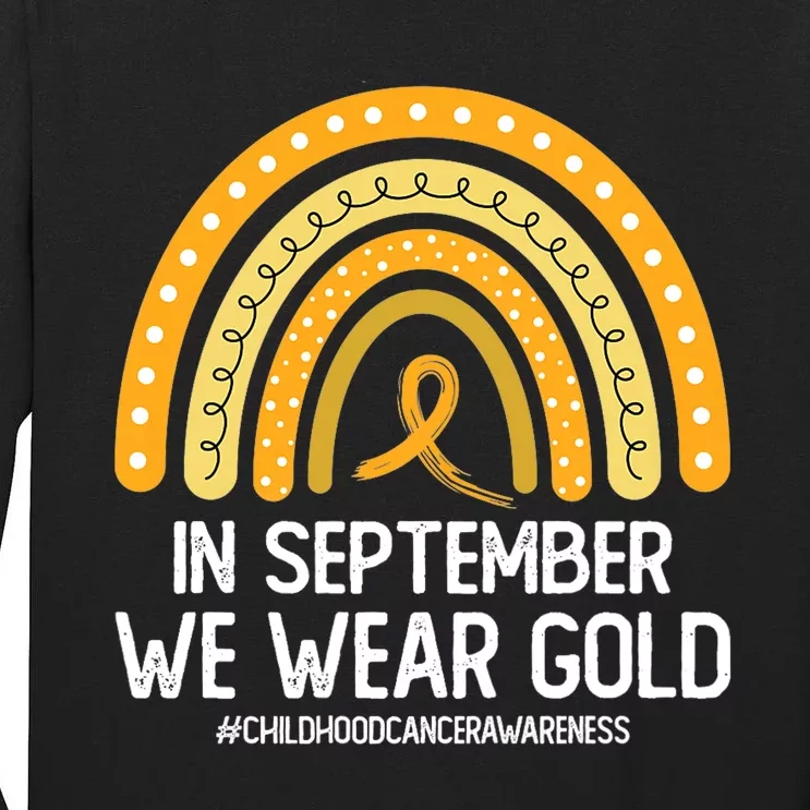 Rainbow Childhood Cancer Awareness Month In September We Wear Gold Tall Long Sleeve T-Shirt