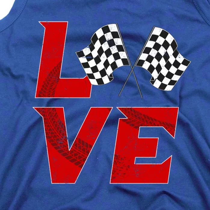 Race Car Checker Flag Love Auto Racing Meaningful Gift Tank Top