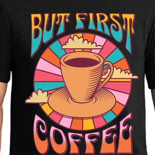 Retro Coffee Costume Caffeine Saying But First Coffee Pajama Set