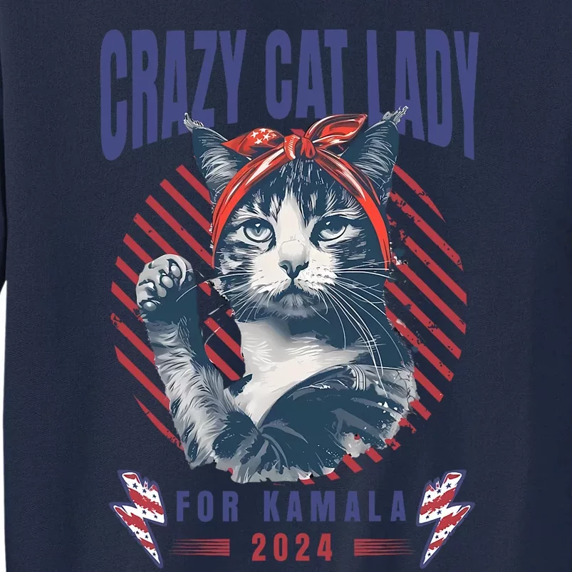 Retro Crazy Cat Lady For Kamala Harris For President 2024 Tall Sweatshirt