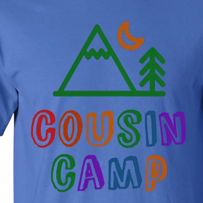 Retro Cousin Camp Grandma Grandpa Sleepaway Outdoor Vacay Funny Gift Tall T-Shirt