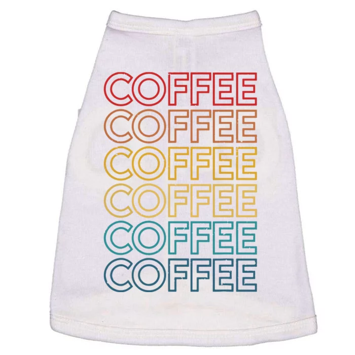 Retro Coffee Coffee Coffee Art Vintage Coffee Addicts Doggie Tank