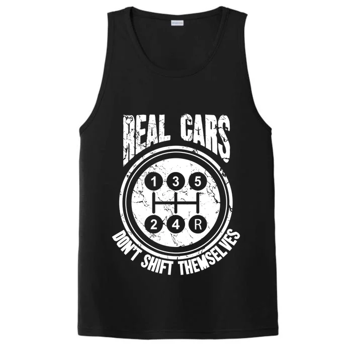 Race Car Driver Gift Real Cars Don't Shift Themselves Great Gift Performance Tank