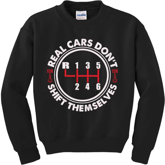 Real Cars Don't Shift Themselves Funny Auto Racing Mechanic Kids Sweatshirt