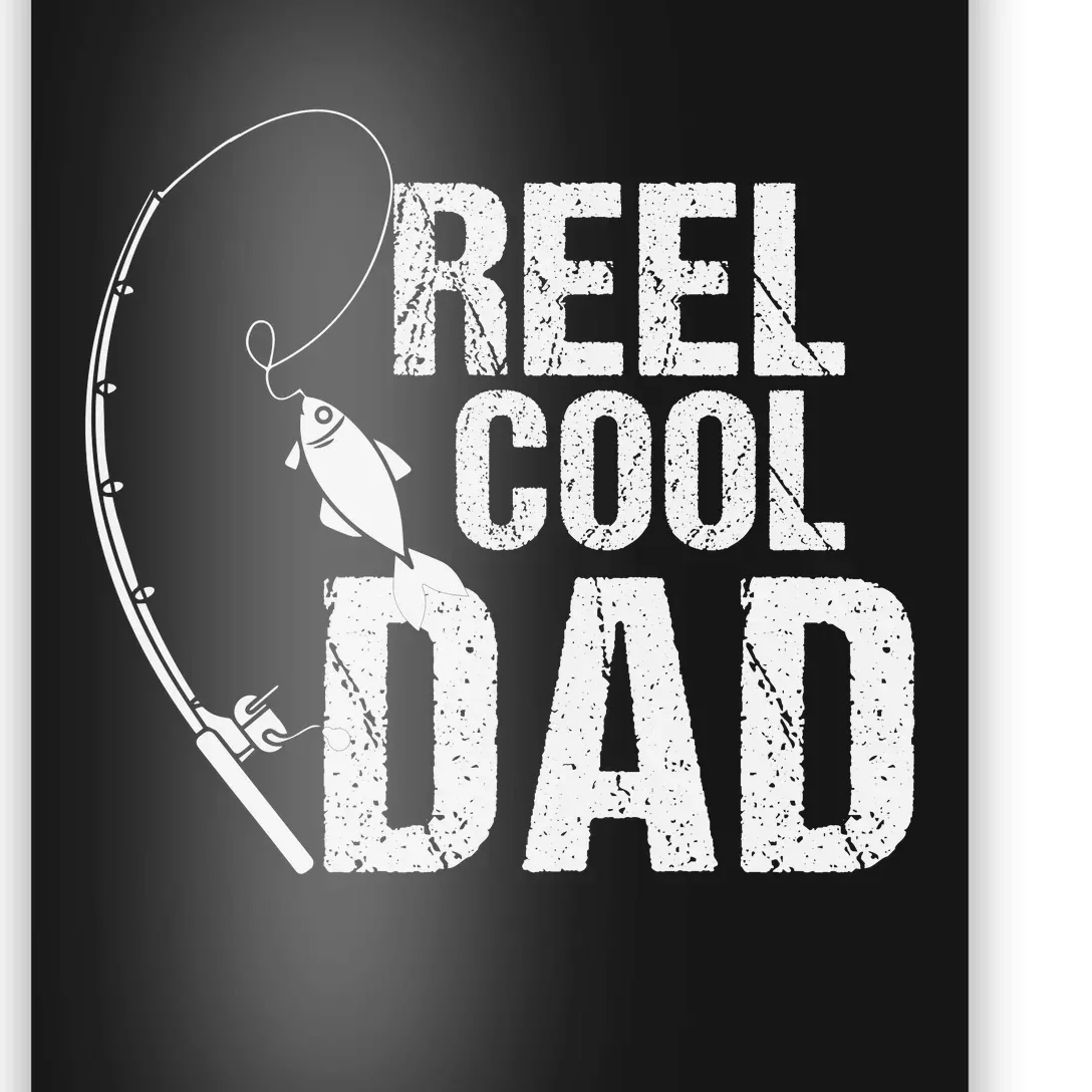 Reel Cool Dad Fishing Themed Graphic Poster