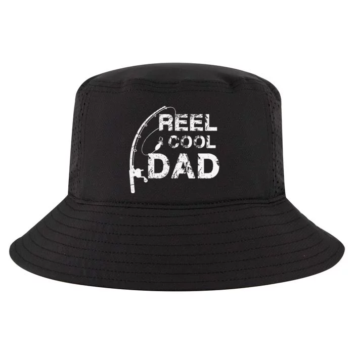 Reel Cool Dad Fishing Daddy Fathers Day Gift Cool Comfort Performance Bucket Hat