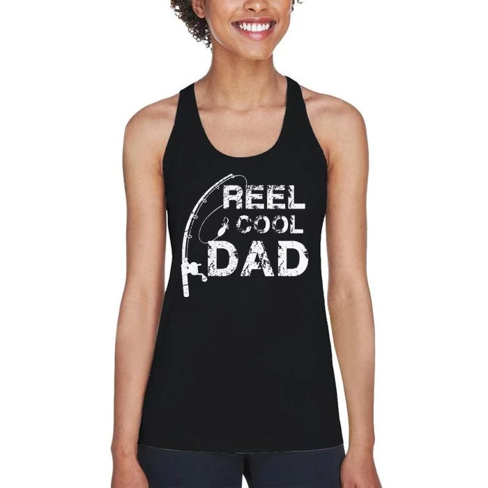 Reel Cool Dad Fishing Daddy Fathers Day Gift Women's Racerback Tank