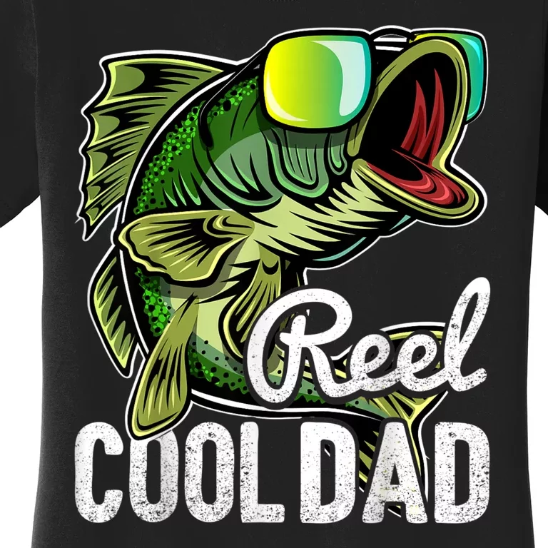 Reel Cool Dad Fishing Sunglasses Funny Fathers Day Gift Women's T-Shirt