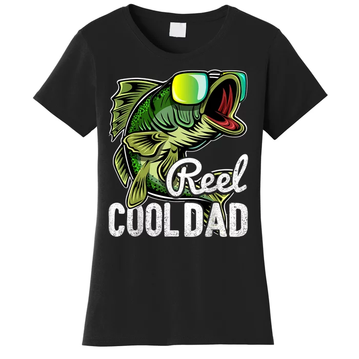 Reel Cool Dad Fishing Sunglasses Funny Fathers Day Gift Women's T-Shirt