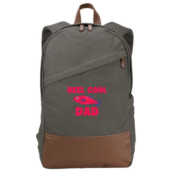 Reel Cool Dad Funny Fishing Dad Cotton Canvas Backpack