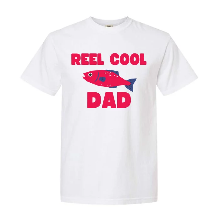 Reel Cool Dad Funny Fishing Dad Garment-Dyed Heavyweight T-Shirt