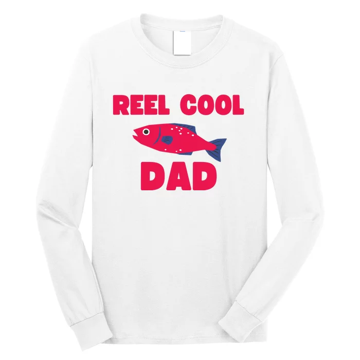 Reel Cool Dad Funny Fishing Dad Long Sleeve Shirt