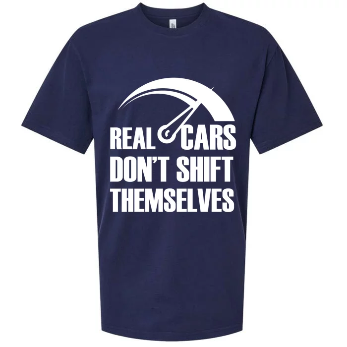 Real Cars Don't Shift Themselves Auto Racing Mechanic Gift Sueded Cloud Jersey T-Shirt