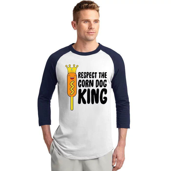 Respect Corn Dog King Funny Baseball Sleeve Shirt